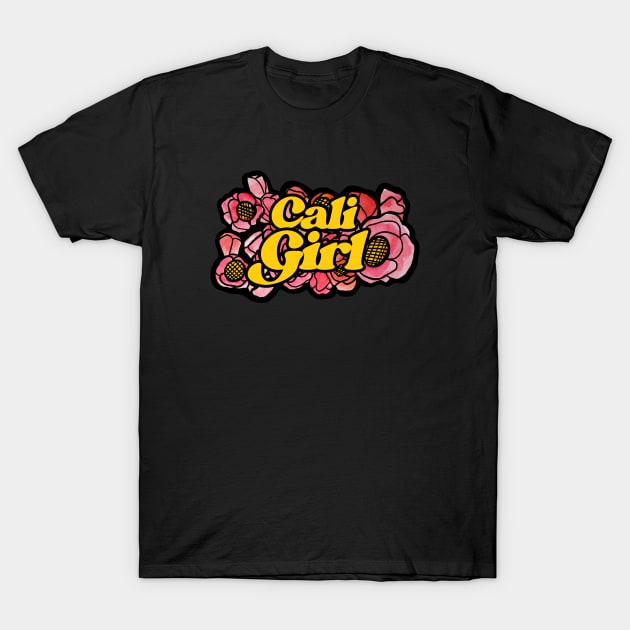 Cali Girl T-Shirt by bubbsnugg